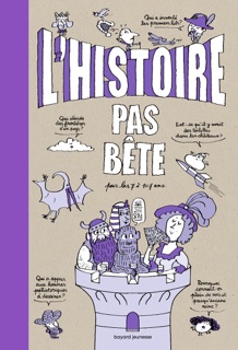 L'Histoire pas bête by Jean-Michel Billioud & Pascal Lemaître