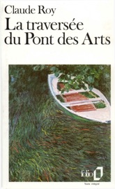 La traversée du Pont des Arts - Claude Roy