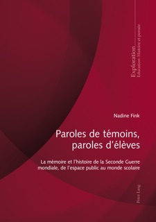 Paroles de témoins, paroles délèves by Nadine Fink