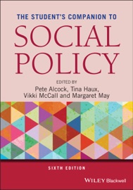The Student's Companion to Social Policy - Pete Alcock, Tina Haux, Vikki McCall & Margaret May