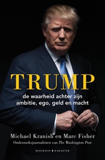 Trump by Michael Kranish & Marc Fisher