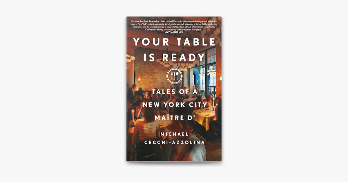 Your Table Is Ready: Tales of by Cecchi-Azzolina, Michael