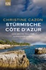 Stürmische Côte d'Azur von Christine Cazon