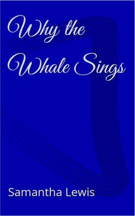 Why the Whale Sings