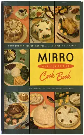 The Mirro All-Purpose Cook Book: Approved Recipes From the Mirro Test Kitchen, Illustrated, 1954