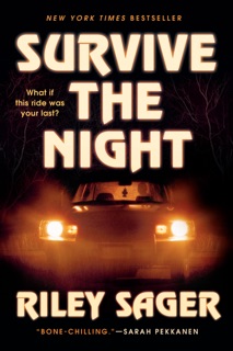 Survive the Night by Riley Sager
