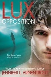 Lux: Opposition - Jennifer L. Armentrout