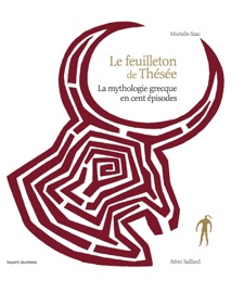 Le feuilleton de Thésée - Murielle Szac & Rémi Saillard