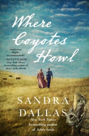 Where Coyotes Howl - Sandra Dallas