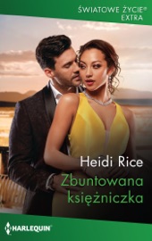 Zbuntowana księżniczka - Heidi Rice & Dorota Jaworska