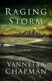 Raging Storm - Vannetta Chapman by  Vannetta Chapman PDF Download