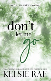 Book Don't Let Me Go - Kelsie Rae