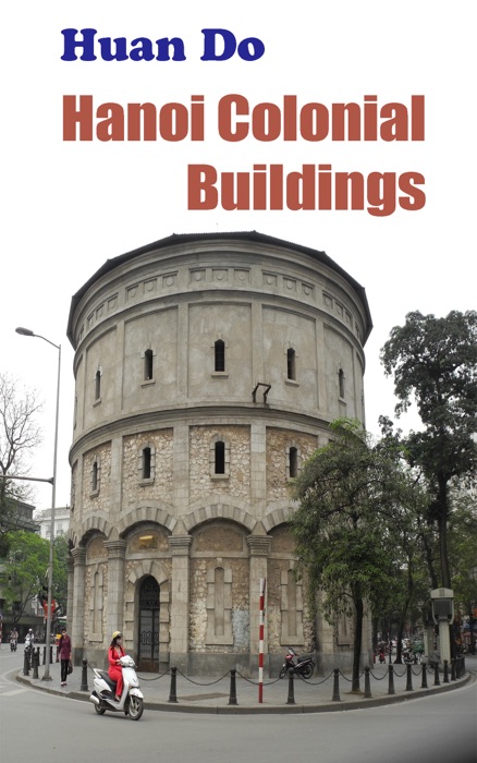 Hanoi Colonial Buildings