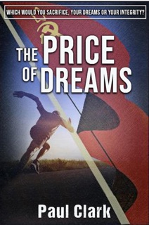 The Price of Dreams by Paul Clark