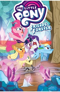 My Little Pony: Friends Forever, Vol. 8 by Ted Anderson