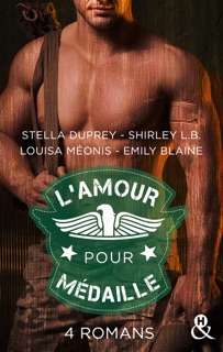 L'amour pour médaille by Stella Duprey, SHIRLEY L.B, Louisa Méonis & Emily Blaine