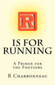 R is for Running - Ray Charbonneau