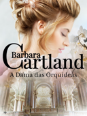 A Dama das Orquídeas - Barbara Cartland
