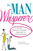 The Man Whisperer - Donna Sozio & Samantha Brett