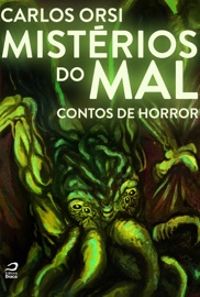 Mistérios do Mal - Carlos Orsi