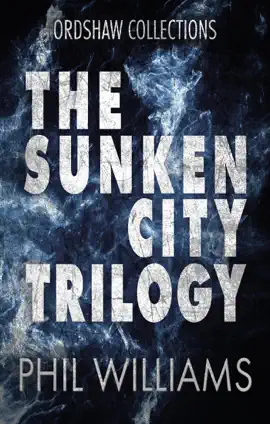 The Sunken City Trilogy