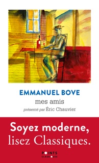 Mes Amis by Emmanuel Bove