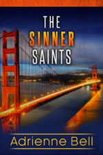 The Complete Sinner Saints Box Set - Adrienne Bell Cover Art