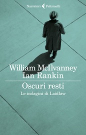 Oscuri resti - William McIlvanney & Ian Rankin