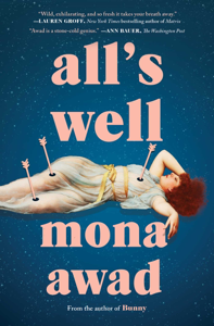 All's Well - Mona Awad Cover Art