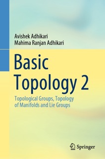 Basic Topology 2 by Avishek Adhikari & Mahima Ranjan Adhikari