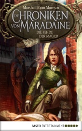 Die Chroniken von Maradaine - Die Fehde der Magier - Marshall Ryan Maresca, Markus Weber & Linda Budinger