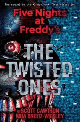 Read: The Twisted Ones: Five Nights at Freddy’s (Original Trilogy Book Book 2)
