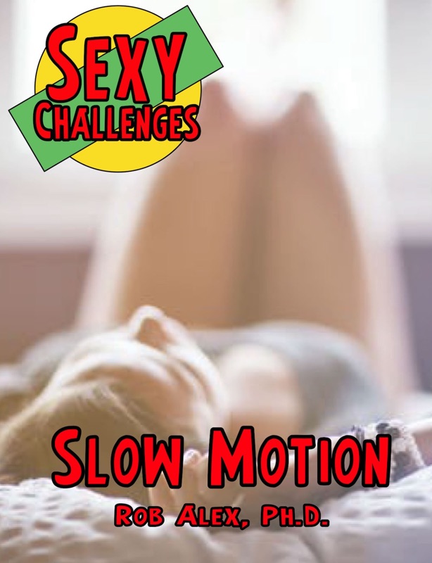 Sexy Challenge - Slow Motion