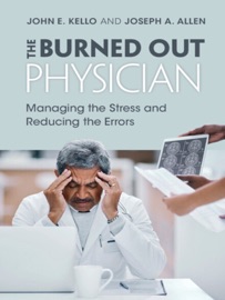 The Burned Out Physician - John E. Kello & Joseph A. Allen