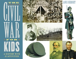 The Civil War for Kids - Janis Herbert