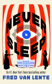 Never Sleep - Fred Van Lente