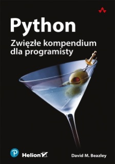 Python. Zwięzłe kompendium dla programisty by David Beazley