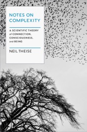 Book Notes on Complexity - Neil Theise