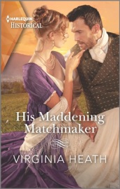 His Maddening Matchmaker - Virginia Heath