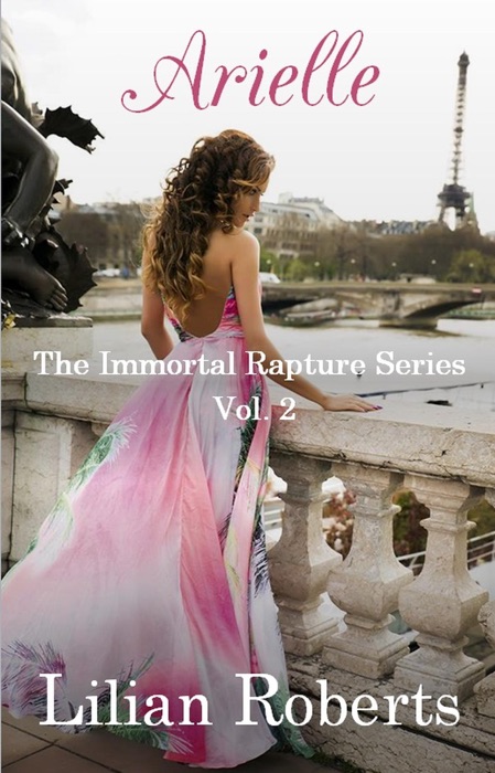 Arielle - The Immortal Rapture Series Vol. 2