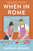 When in Rome - Sarah Adams