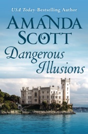 Dangerous Illusions - Amanda Scott