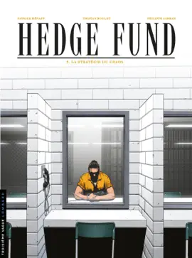 Read: Hedge Fund - Tome Book 3 - La Stratégie du chaos