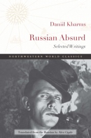 Russian Absurd - Daniil Kharms & Alex Cigale