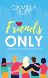 Friends Only - Camilla Isley