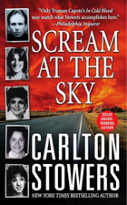 Scream at the Sky - Carlton Stowers Cover Art
