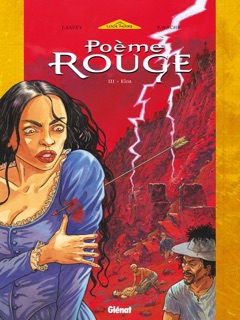Poème Rouge - Tome 03 by Joëlle Savey & Pierre Wachs