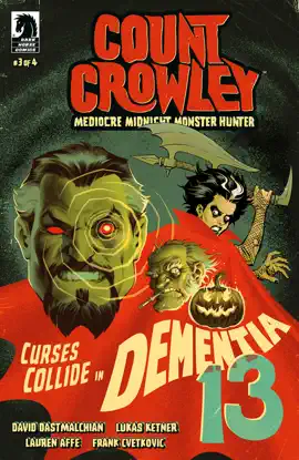 Read: Count Crowley: Mediocre Book Midnight Monster Hunter #3