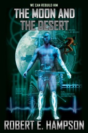 The Moon and the Desert - Robert E. Hampson