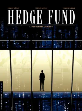 Read: Hedge Fund - Book Tome 1 - Des Hommes d'argent